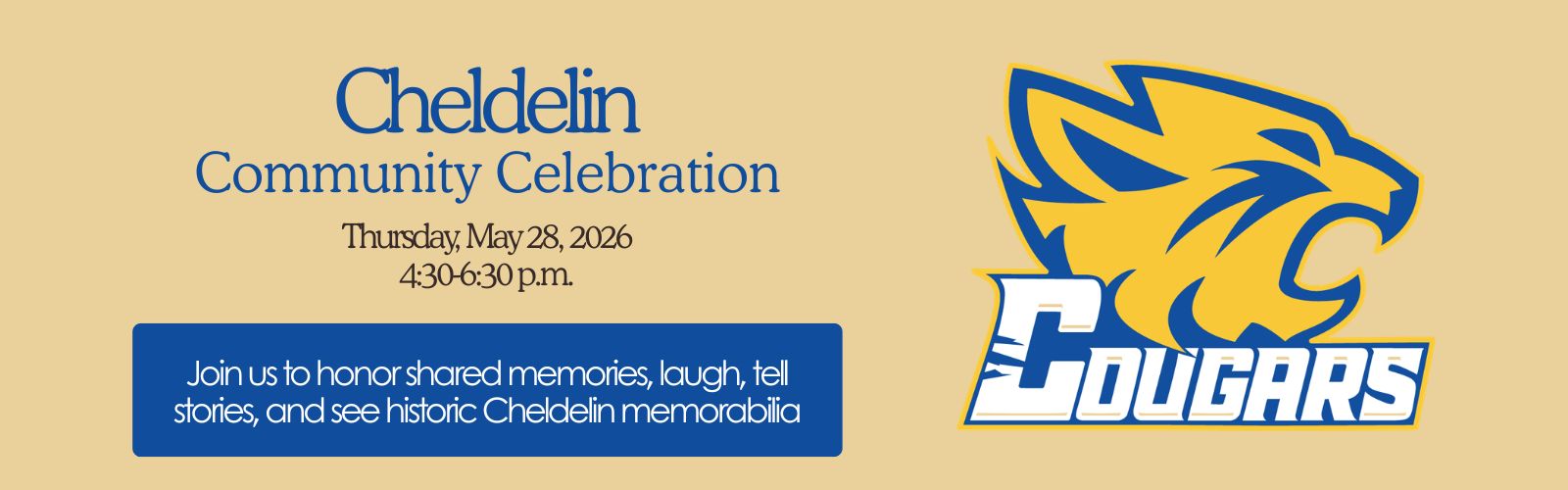Cheldelin Community Celebration on May 28 from 4:30 to 6:30 pm